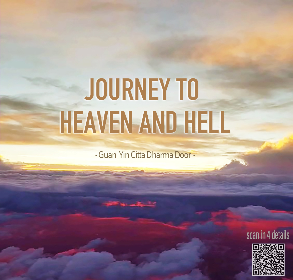 Journey to Heaven & Hell 天地游